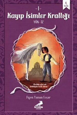Kayıp İsimler Krallığı I (12+ Yaş); Yön - İz