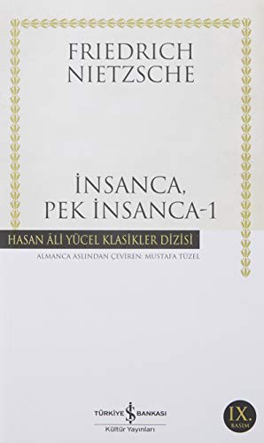İnsanca, Pek İnsanca 1