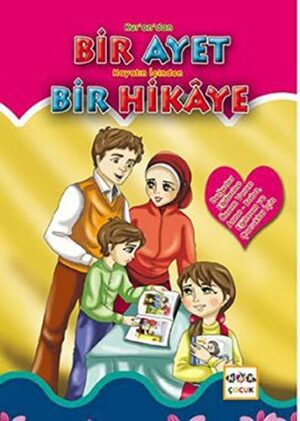 Kur'an'dan Bir Ayet Hayatın İçinden Bir Hikaye 2
