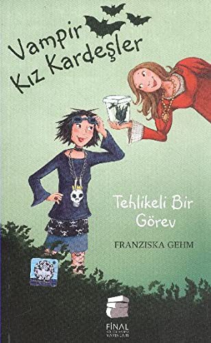 Tehlikeli Bir Görev; Vampir Kız Kardeşler,11-15 Yaş