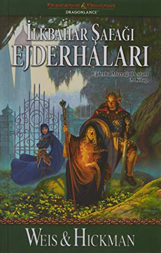 İlkbahar Şafağı Ejderhaları; Ejderha Mızrağı Destanı 3. Kitap