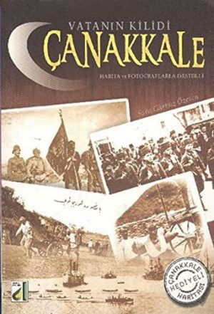 Vatanın Kilidi Çanakkale