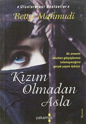 Kızım Olmadan Asla