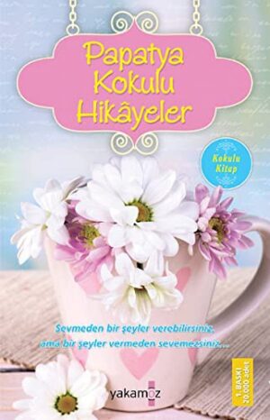 Papatya Kokulu Hikayeler; Kokulu Kitap