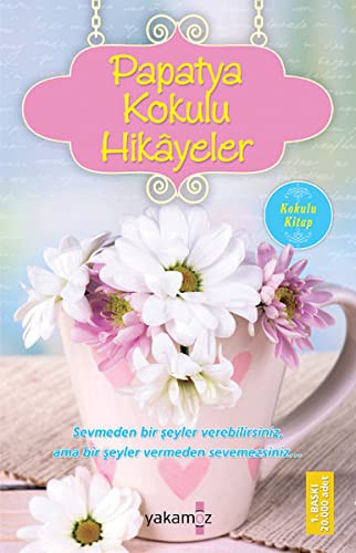 Papatya Kokulu Hikayeler; Kokulu Kitap