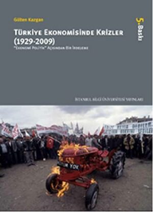 Türkiye Ekonomisinde Krizler (1929-2009)