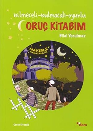 Oruç Kitabım; Bilmeceli-Bulmacalı-Oyunlu