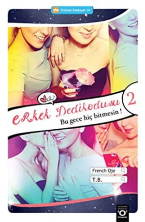 Erkek Dedikodusu 2; Bu Gece Hiç Bitmesin