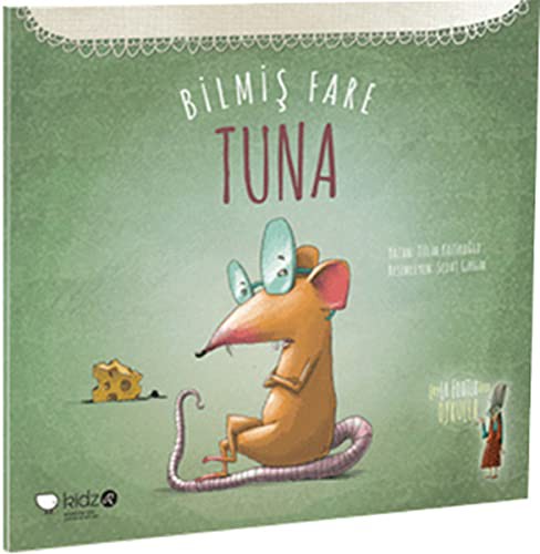 Bilmiş Fare Tuna; Leyla Fonten Serisi, 5+ Yaş