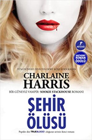Şehir Ölüsü; Bir Güneyli Vampir Sookie Stackhouse serisi 2. Kitap