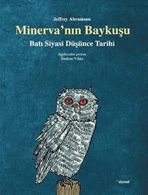 Minerva'nın Baykuşu; Batı Siyasi Düşünce Tarihi
