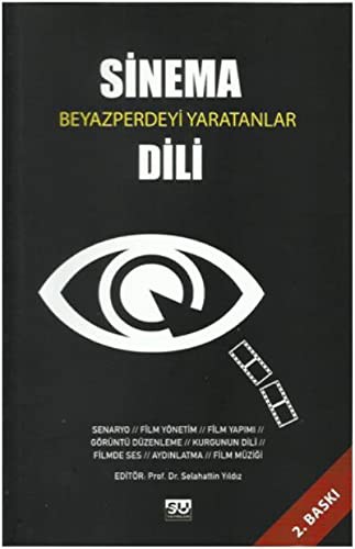 12229925-L.jpg Sinema Dili; Beyazperdeyi Yaratanlar