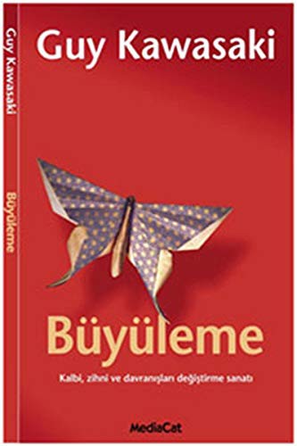 Büyüleme; Kalbi, Zihni ve Davranışları Değiştirme Sanatı