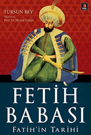 Fetih Babası; Fatih'in Tarihi