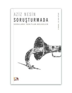Soruşturmada; Sorularla Yanıtlar - Belgeler