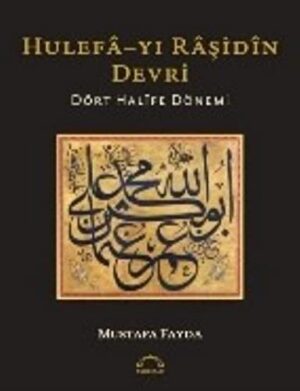 Hulefâ-yı Râşidîn Devri