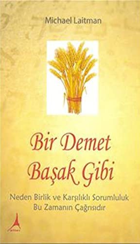 Bir Demet Başak Gibi