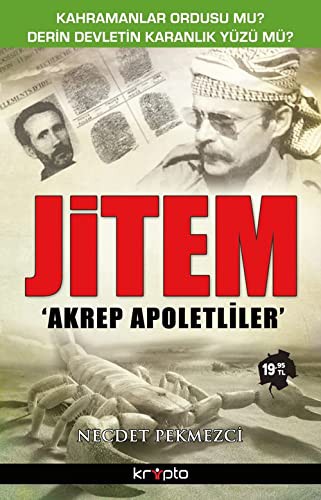 Jitem; Akrep Apoletliler