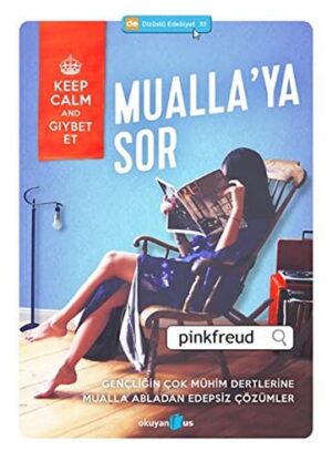 Mualla'ya Sor; Gençliğin Çok Mühim Dertlerine Mualla Abladan Edepsiz Çözümler