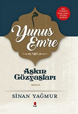 Aşkın Gözyaşları 5 Yunus Emre