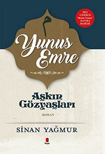 Aşkın Gözyaşları 5 Yunus Emre