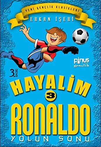 Hayalim Ronaldo 3 - Yolun Sonu; 7 - 14 Yaş