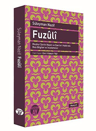 12234455-L.jpg Fuzûlî; Meşhur Şairin Hayatı ve Eserleri Hakkında Bazı Bilgiler ve İncelemeler