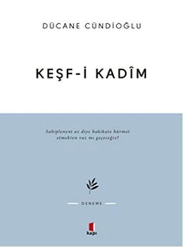 Keşf-i Kadîm İmam Gazâlîye Dâir