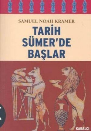 Tarih Sümer'de Başlar