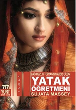 Yatak Öğretmeni; Bağımsızlık Toprağının Adsız Çiçeği