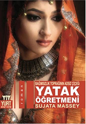Yatak Öğretmeni; Bağımsızlık Toprağının Adsız Çiçeği