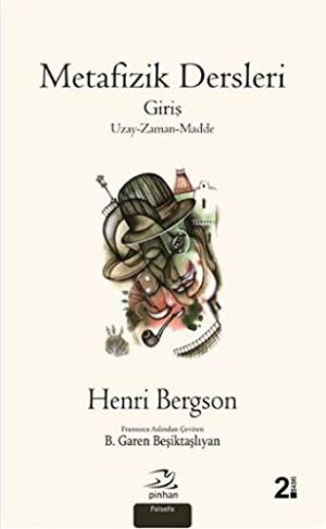 Metafizik Dersleri; Giriş / Uzay- Zaman - Madde