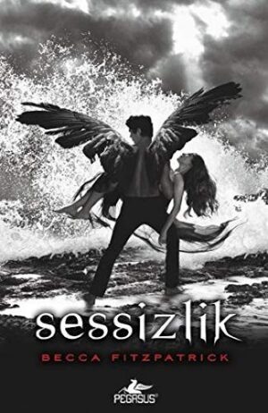 Sessizlik (Ciltli); Hush Hush Serisi 3. Kitap