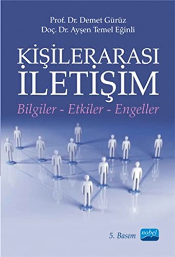 Kişilerarası İletişim; Bilgiler-Etkiler-Engeller