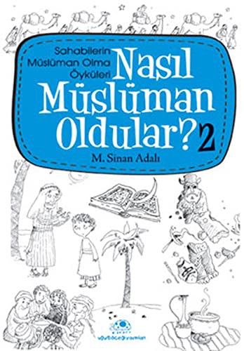 Nasıl Müslüman Oldular - 2