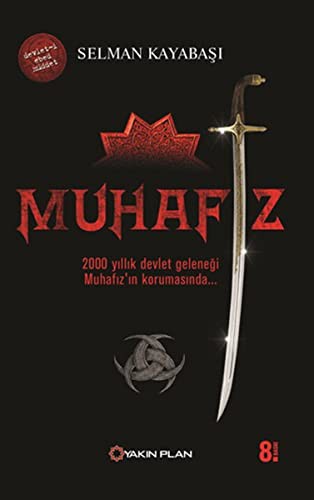Muhafız; 2000 Yıllık Devlet Geleneği Muhafız'ın Korumasında