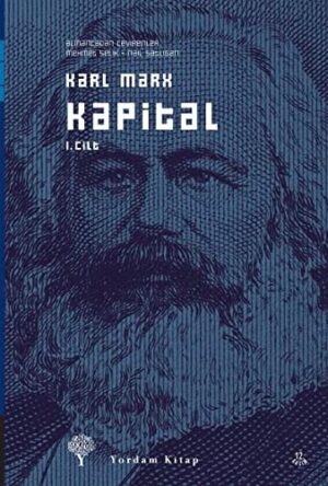 Kapital 1. Cilt;Ekonomi Politiğin Eleştirisi