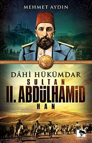 Sultan II. Abdülhamid Han; Dahi Hükümdar