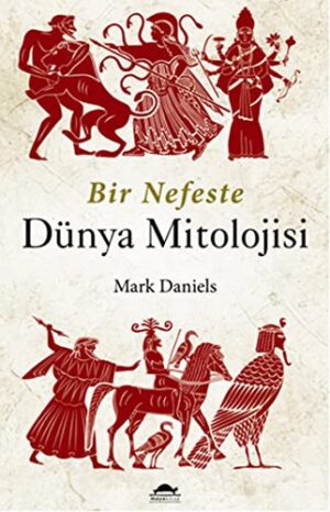 Bir Nefeste Dünya Mitolojisi; Midas Dokunuşu