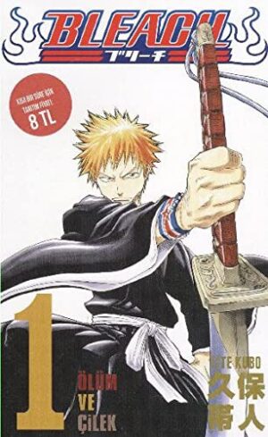 Bleach 1. Cilt: Ölüm ve Çilek