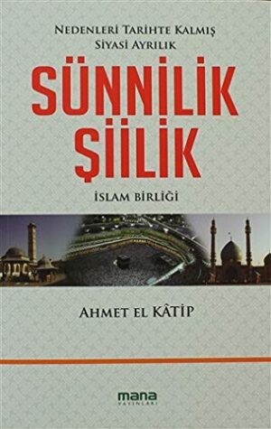 Sünnilik Şiilik; İslam Birliği