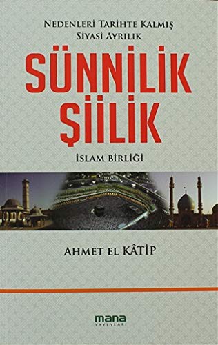 Sünnilik Şiilik; İslam Birliği