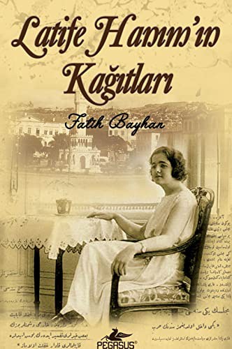 Latife Hanım'ın Kağıtları