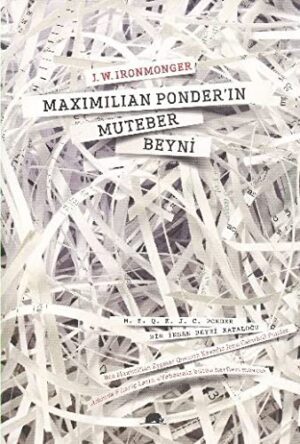 Maximilian Ponder'ın Muteber Beyni; Bir İnsan Beyni Kataloğu