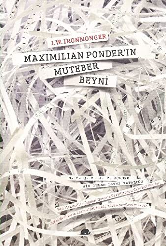 Maximilian Ponder'ın Muteber Beyni; Bir İnsan Beyni Kataloğu
