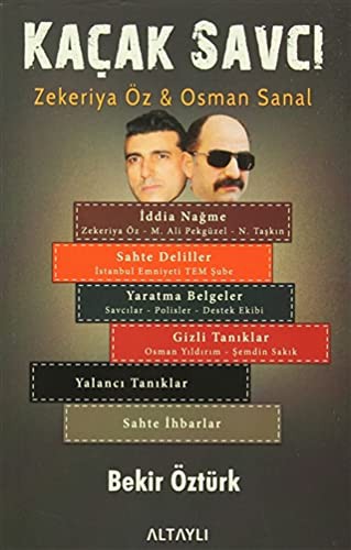 Kaçak Savcı; Zekeriya Öz Osman Şanal