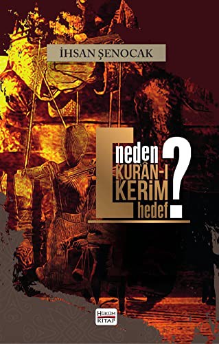 Neden Kur'an-ı Kerim Hedef