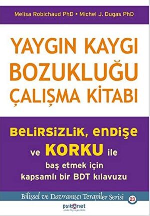 Yaygın Kaygı Bozukluğu Çalışma Kitabı