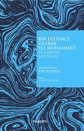 Bir Eğitimci Olarak Hz. Muhammed (SAS)