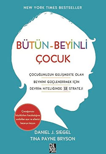 12240140-L.jpg Bütün-Beyinli Çocuk Çocuğunuzun Gelişmekte Olan Beynini Güçlendirmek İçin Devrim Niteliğinde 12 Strateji
